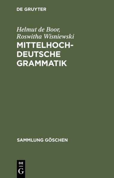 Helmut de Boor, Roswitha Wisniewski - Mittelhochdeutsche Grammatik, Häftad