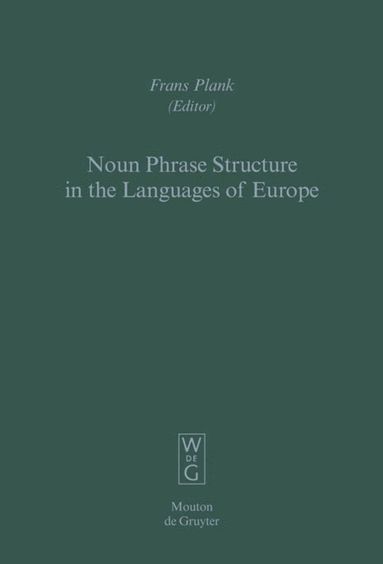 bokomslag Noun Phrase Structure in the Languages of Europe