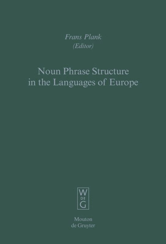 Noun Phrase Structure in the Languages of Europe