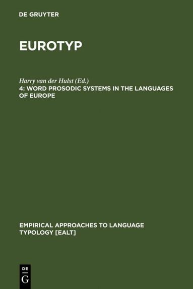 Harry van der Hulst - Word Prosodic Systems in the Languages of Europe, Inbunden