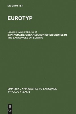 bokomslag Pragmatic Organization of Discourse in the Languages of Europe