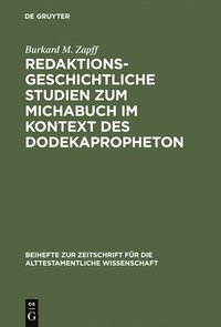 bokomslag Redaktionsgeschichtliche Studien zum Michabuch im Kontext des Dodekapropheton