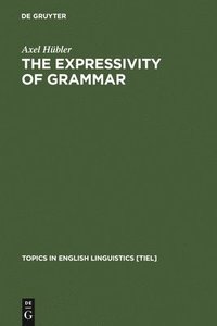 bokomslag The Expressivity of Grammar