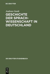 bokomslag Geschichte der Sprachwissenschaft in Deutschland