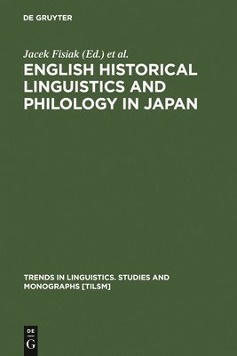 bokomslag English Historical Linguistics and Philology in Japan