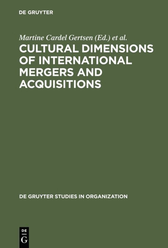 Martine Cardel Gertsen, Anne-Marie Søderberg, Jens Erik Torp - Cultural Dimensions of International Mergers and Acquisitions, Inbunden