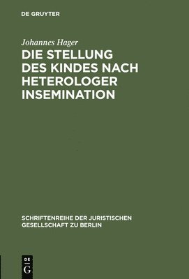 bokomslag Die Stellung des Kindes nach heterologer Insemination