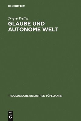 Glaube und autonome Welt 1