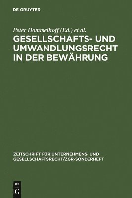 Peter Hommelhoff, Horst Hagen, Volker Röhricht - Gesellschafts- und Umwandlungsrecht in der Bewährung, Inbunden