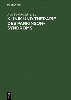 Klinik Und Therapie Des Parkinson-Syndroms 1