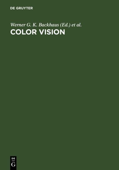 Werner G. K. Backhaus, Reinhold Kliegl, John S. Werner - Color Vision, Inbunden