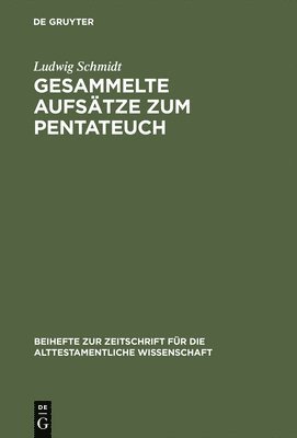 bokomslag Gesammelte Aufsätze Zum Pentateuch