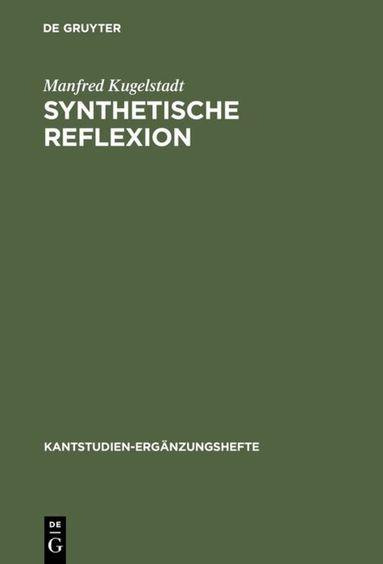 Manfred Kugelstadt - Synthetische Reflexion, Inbunden
