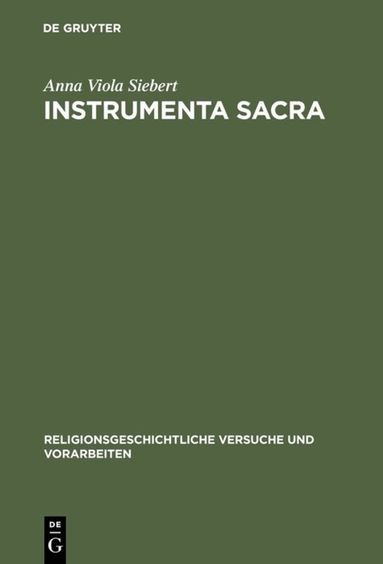 Anna Viola Siebert - Instrumenta Sacra, Inbunden