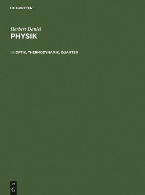 Optik, Thermodynamik, Quanten 1