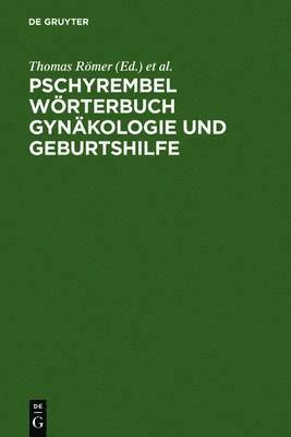 Pschyrembel Woerterbuch Gynakologie und Geburtshilfe 1