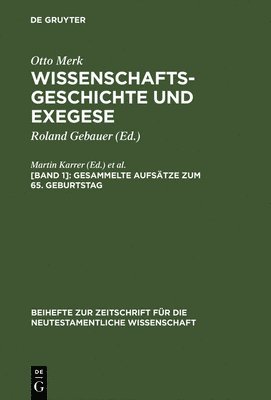 Otto Merk, Martin Karrer, Martin Meiser - Gesammelte Aufsätze zum 65. Geburtstag, Inbunden