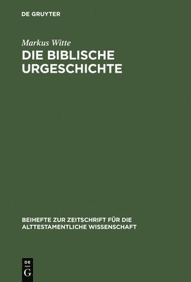 bokomslag Die biblische Urgeschichte