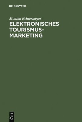 Elektronisches Tourismus-Marketing 1