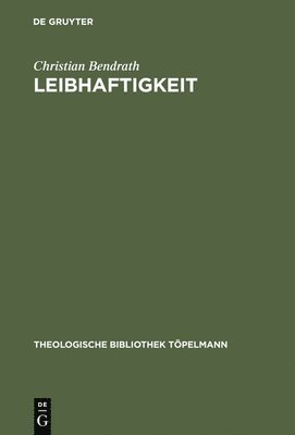 Leibhaftigkeit 1