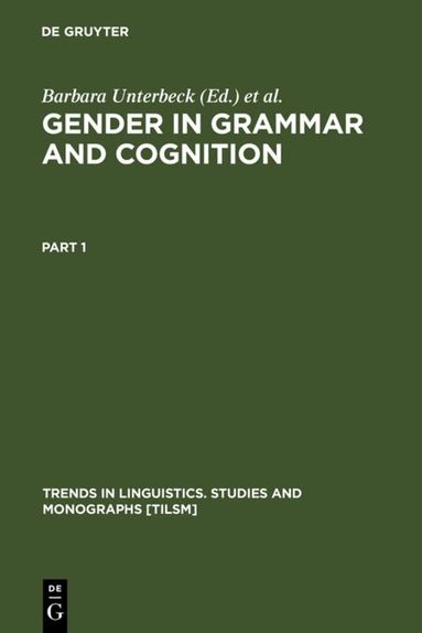 Barbara Unterbeck, Matti Rissanen, Terttu Nevalainen, Mirja Saari - Gender in Grammar and Cognition, Inbunden
