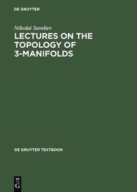 bokomslag Lectures on the Topology of 3-Manifolds