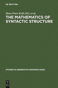 bokomslag The Mathematics of Syntactic Structure