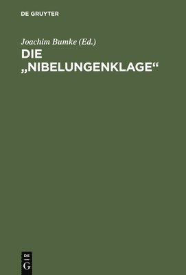 Joachim Bumke - "Nibelungenklage", Inbunden