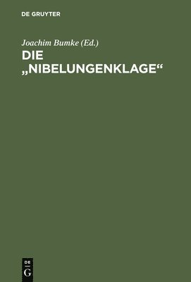 Die &quot;Nibelungenklage&quot; 1