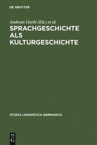 bokomslag Sprachgeschichte als Kulturgeschichte