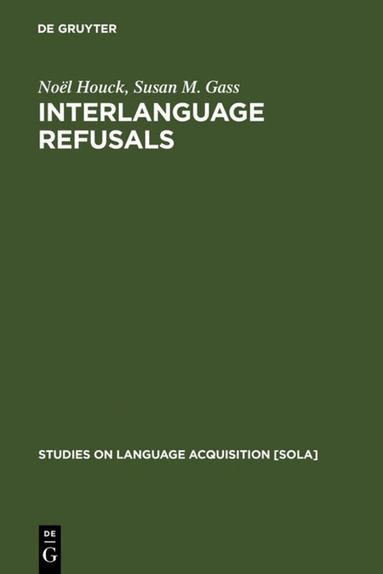 Noël Houck, Susan M. Gass - Interlanguage Refusals, Inbunden