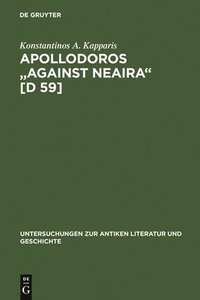 bokomslag Apollodoros &quot;Against Neaira&quot; [D 59]