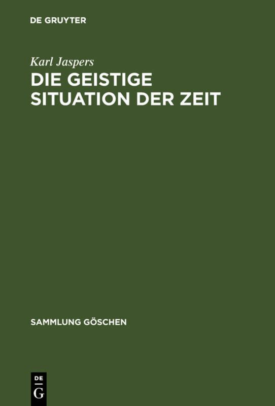 Karl Jaspers - Die geistige Situation der Zeit, Inbunden