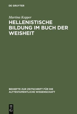 bokomslag Hellenistische Bildung im Buch der Weisheit