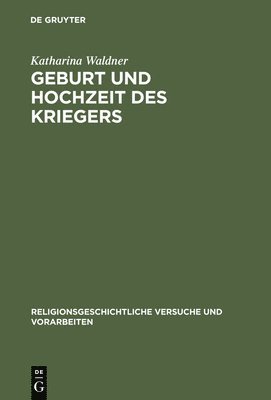 Geburt und Hochzeit des Kriegers 1