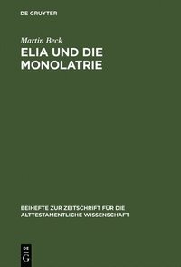 bokomslag Elia Und Die Monolatrie