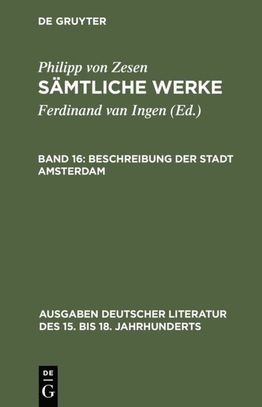 Philipp von Zesen, Philipp Von Zesen, Ferdinand van Ingen, Ferdinand van Ingen, Ferdinand Van Ingen - Beschreibung der Stadt Amsterdam, Inbunden