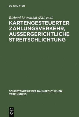 bokomslag Kartengesteuerter Zahlungsverkehr, außergerichtliche Streitschlichtung