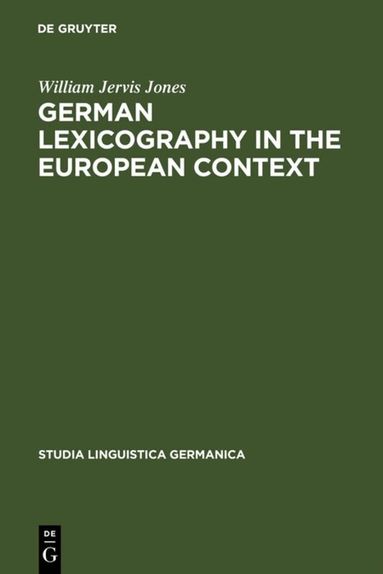 William Jervis Jones - German Lexicography in the European Context, Inbunden