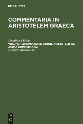 bokomslag Simplicii in libros Aristotelis de anima commentaria