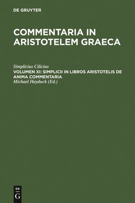 bokomslag Simplicii in libros Aristotelis de anima commentaria