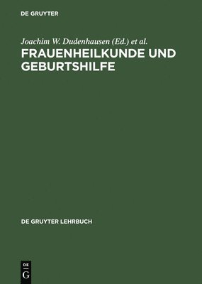 Frauenheilkunde und Geburtshilfe 1