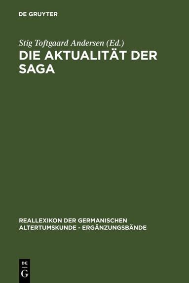 Stig Toftgaard Andersen - Die Aktualität der Saga, Inbunden