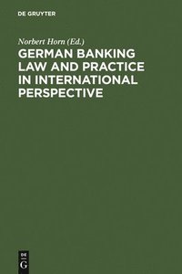 bokomslag German Banking Law and Practice in International Perspective