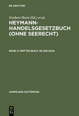 Peter Balzer, Klaus P Berger, Volker Emmerich, Martin Henssler, Harald Herrmann, Jochen Hoffmann, Willi Joachim, Stefan Kröll, Harro Otto, Jörn Rohrmann, Jürgen Sonnenschein, Andreas Schlüter, Rainer Walz, Birgit Weitemeyer, Norbert Horn - Drittes Buch. §§ 238-342a, Inbunden