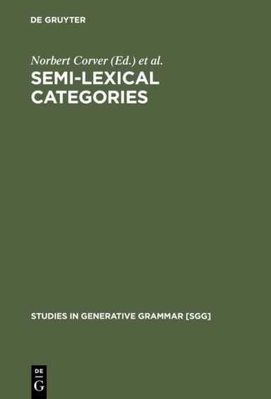 Norbert Corver, Henk van Riemsdijk - Semi-lexical Categories, Inbunden