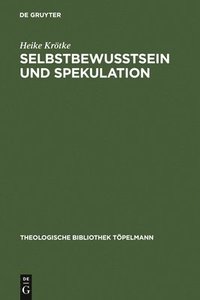 bokomslag Selbstbewußtsein und Spekulation