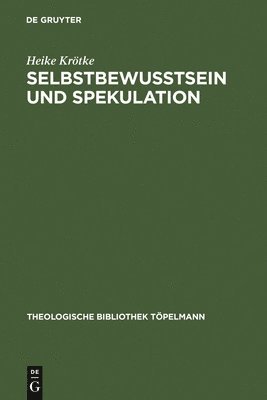 bokomslag Selbstbewußtsein und Spekulation