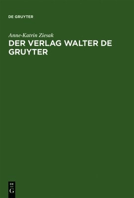 Der Verlag Walter de Gruyter 1