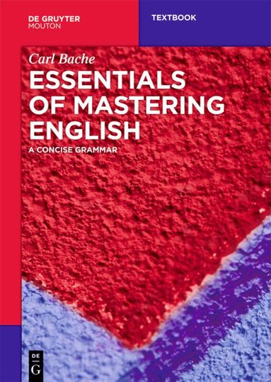 Carl Bache - Essentials of Mastering English, Häftad